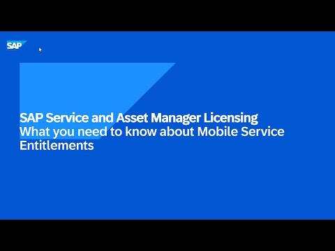 SAP Service and Asset Manager Licensing: What You Need to Know about Mobile Services Entitlements