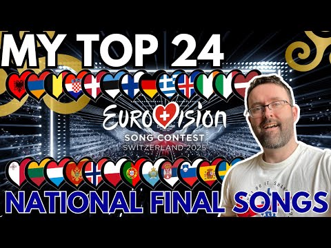 🏆 My Top 24 National Final songs of Eurovision 2025!