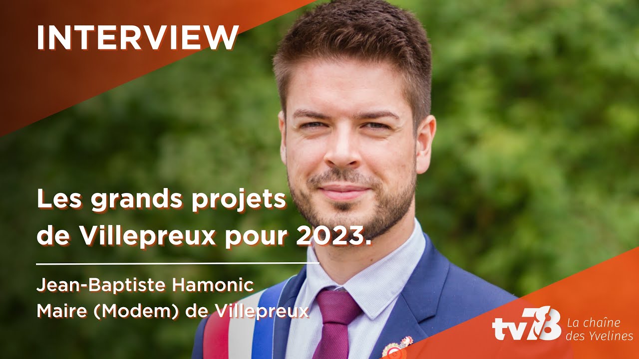 Les grands projets de Villepreux avec le maire (MoDem) Jean-Baptiste Hamonic
