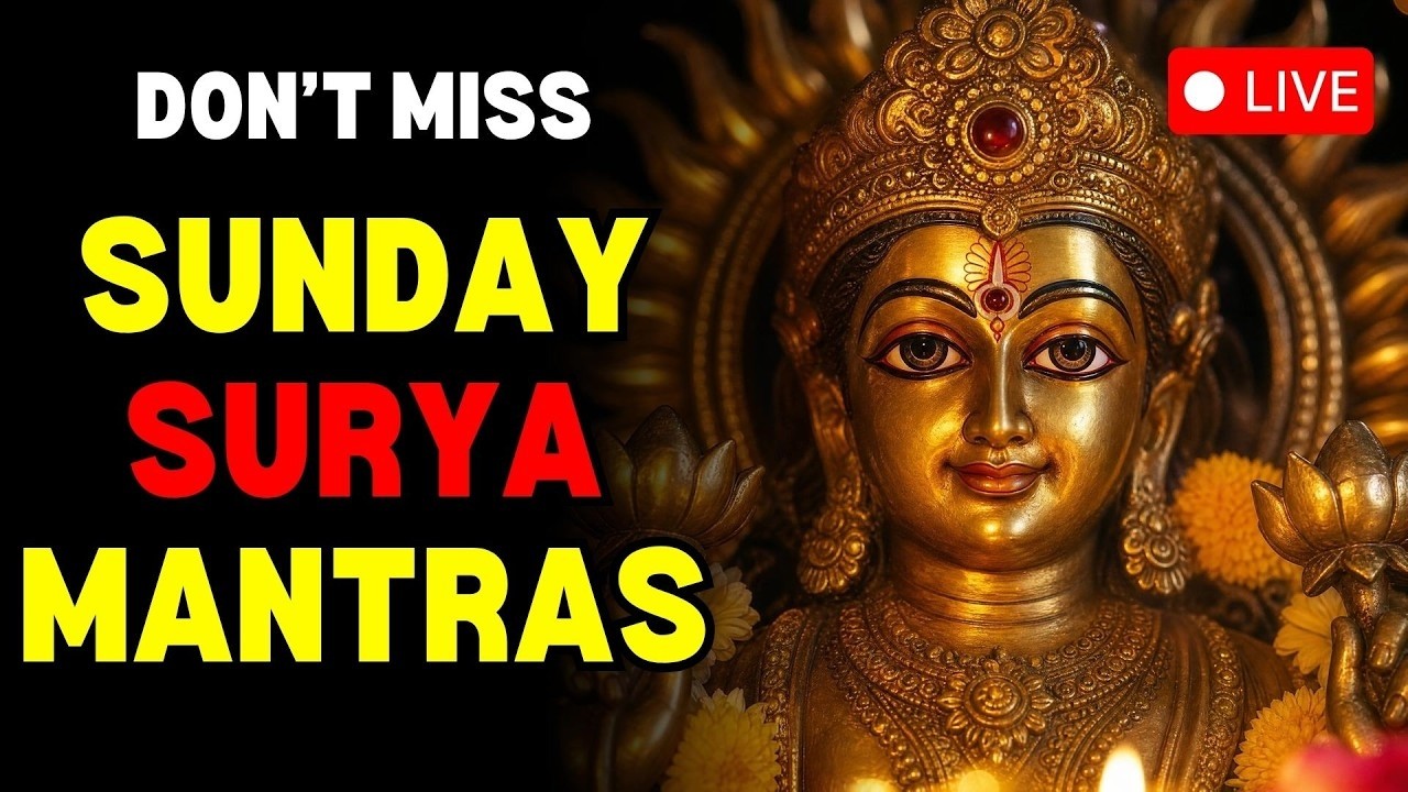 🔴 Sunday Special Surya Mantras for Energy & Success | LIVE