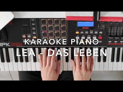 Lea - Das Leben (Du warst schon immer so) Karaoke Piano