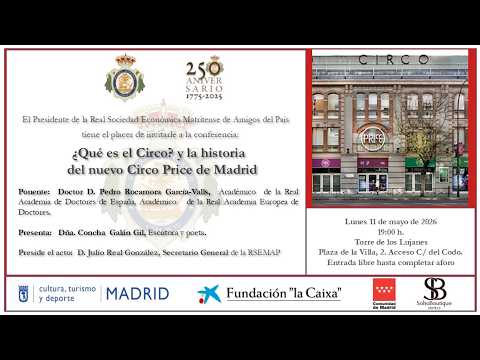 2026.05.11 - ¿Qué es el Circo? y la historia del nuevo Circo Price de Madrid