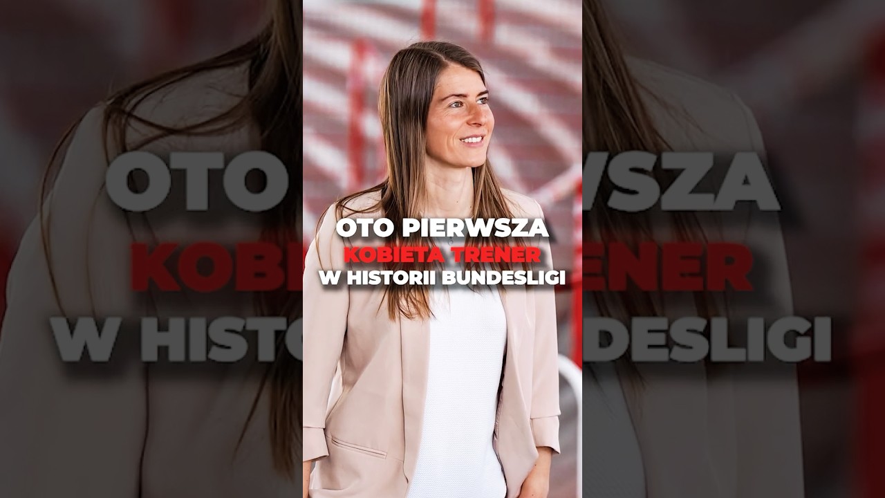 Oto pierwsza kobieta - trener w historii bundesligi #shorts