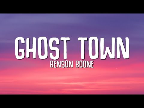 Benson Boone - Ghost Town (Lyrics) maybe you would be happier with someone else