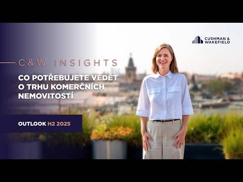 C&W Insights: Co potřebujete vědět o trhu komerčních nemovitostí | Outlook H2 2025