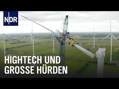 Operation Windrad-Bau: So wird eine Windkraftanlage gebaut | Die Nordreportage | NDR Doku