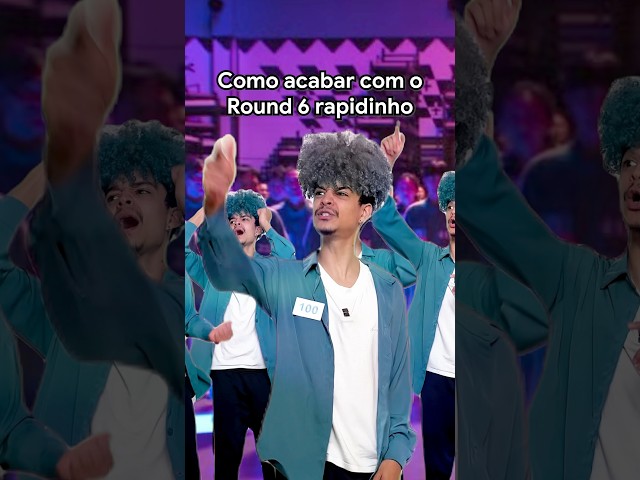 COMO ACABAR COM O ROUND 6