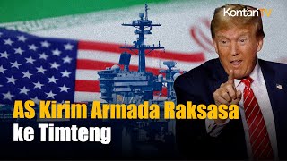 Trump Kirim Armada Raksasa ke Timur Tengah, Iran Siapkan Senjata