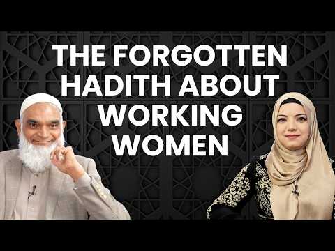The Forgotten Hadith About Working Muslim Women | Neglected Rights of Women, ep. 18