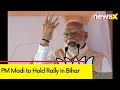 PM Modi to Hold Rally in Bihar | Bihar Lok Sabha Elections 2024 | NewsX