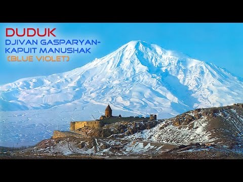 DUDUK - Djivan Gasparyan-Kapuit Manushak (Blue Violet)