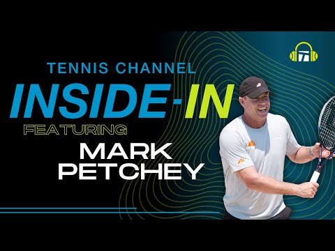 WTA Storylines, Osaka's Comeback And Murray's Love Of The Game With Mark Petchey | Inside-In Podcast