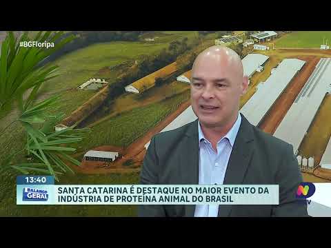 Santa Catarina se destaca no maior evento de proteína animal do Brasil