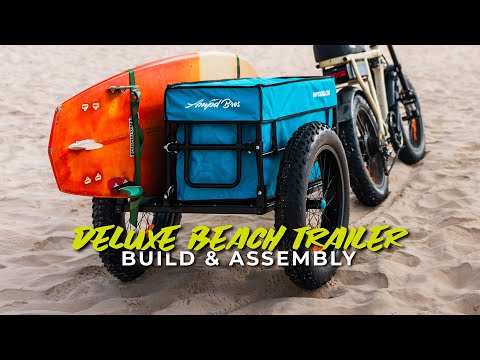 Deluxe Beach Trailer - How to Assemble Ampd Bros Beach Trailer