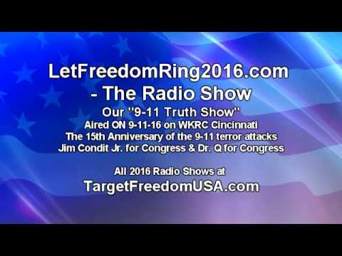 Our "9-11 Truth Show" on 9-11-16 on 55KRC-AM LetFreedomRing2016.com - The Radio Show