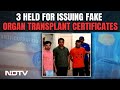 Rajasthan News | 3 Arrested In Rajasthan For Issuing Fake Organ Transplant Certificates