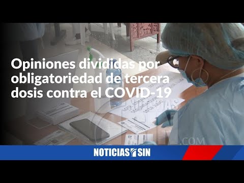 Opiniones divididas sobre tercera dosis contra COVID-19