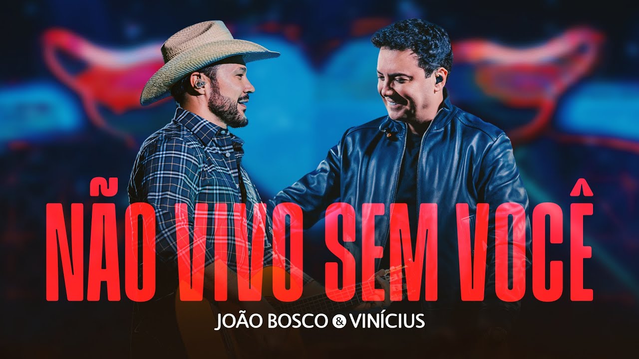 João Bosco e Vinícius – Não vivo sem você João Bosco e Vinícius – Não vivo sem você