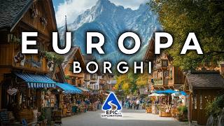 60 Tra i Borghi più Belli d’Europa | 2025 Travel Guide 4K