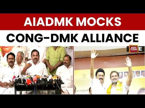 Tamil Nadu Polls: AIADMK Mocks DMK-Congress Rift Over Seat Sharing And ₹5000 Crore Poll Promise