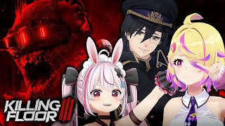 【Killing Floor 3】3人でキリングフロアー3！！！非道な人工怪物から人類の未来を救え！！【 刺杉あいす /  深層組】