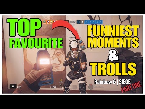 Best trolls in R6 Siege #1