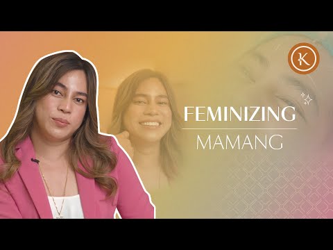 Feminizing Mamang