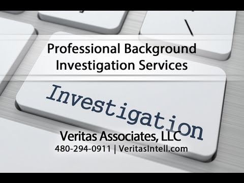 Professional Phoenix Background Investigation Services With Veritas Associates, LLC