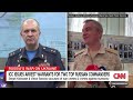ICC issues arrest warrants for 2 top Russian commanders(CNN) - 06:12 min - News - Video