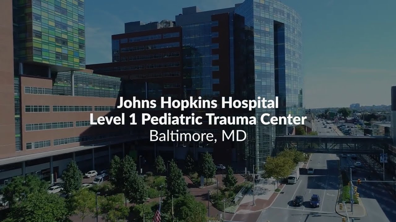 Johns Hopkins Children's Center | Level I Pediatric Trauma