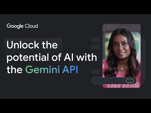 Gemini API: How to integrate advanced AI into YOUR apps