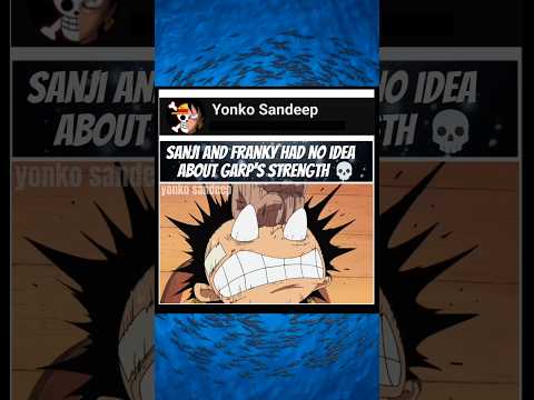 #onepiece #luffy #garp