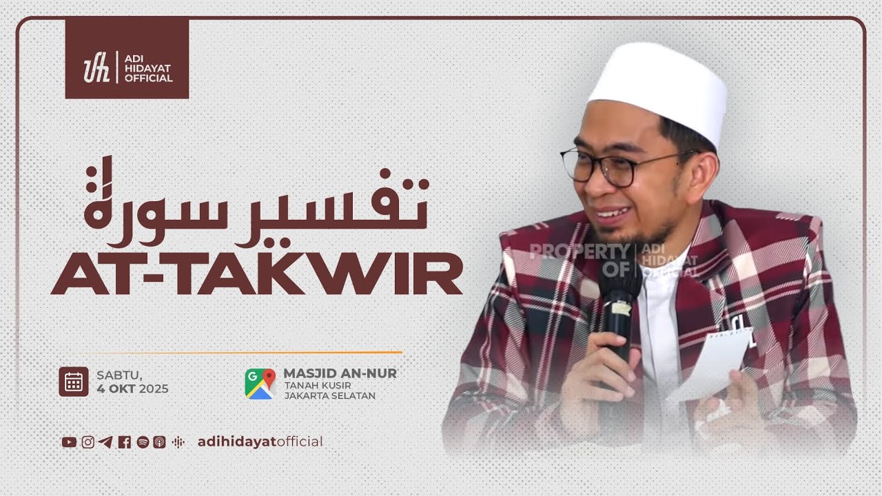[LIVE] Tafsir Surah At-Takwir #PART2 - Ustadz Adi Hidayat