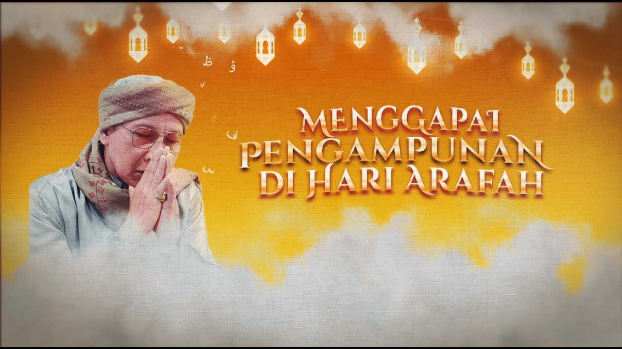 Menggapai Pengampunan di Hari Arafah | Buya Yahya | 09 Dzulhijah 1446 H / 05 Juni 2025 M