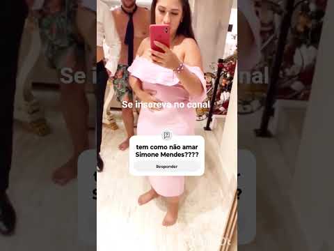 é impossível não amar Simone Mendes