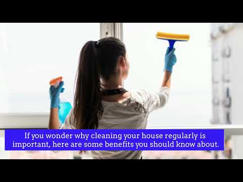 Why It's Important To Regularly Clean Your Home