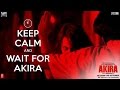 Akira - Keep Calm Teaser - Sonakshi Sinha ,A.R.Murugadoss