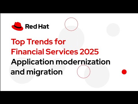 Top Trends for Financial Services 2025: Application Modernization & Migration