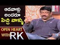 Ram Gopal Varma About His Controversies : Open Heart with RK