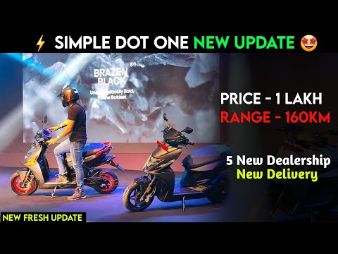 ⚡ Simple Dot One New Update | 1 में 160KM | New Dealership & Delivery 2024 | ride with mayur