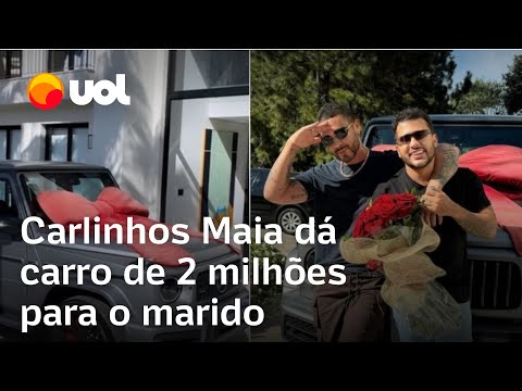 Carlinhos Maia presenteia o marido com carro de mais de 2 milhões