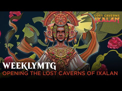 WeeklyMTG | Opening The Lost Caverns of Ixalan
