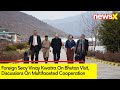 Foreign Secy Vinay Kwatra On Bhutan Visit | Discussions On Multifaceted Cooperation | NewsX