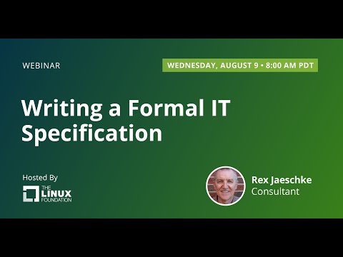 LF Live Webinar: Writing a Formal IT Specification