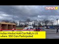 Indian Hindus Hold Car Rally In US | 350 Cars Participated | NewsX