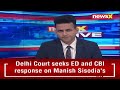 Court Seeks ED, CBI Reply On Manish Sisodias Plea Seeking Interim Bail | Liquor Policy Case | NewsX  - 02:29 min - News - Video