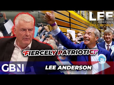 'FIERCELY patriotic!' Lee Anderson HAILS Reform UK voters 'IGNORED' by Tories and Labour