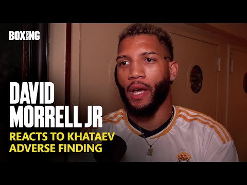 David Morrell Jr Reacts To Imam Khataev Positive Drug Test