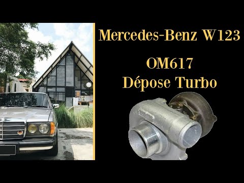 Mercedes-Benz W123 - Comment faire la dépose du turbo moteur OM617 diesel 300D, 300TD, 300CD