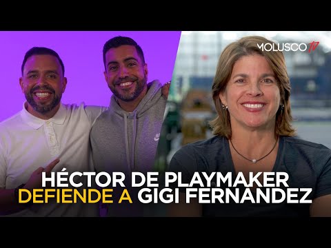 HECTOR DE PLAYMAKER “PR LE DIO LA ESPALDA A GIGI FERNÁNDEZ”